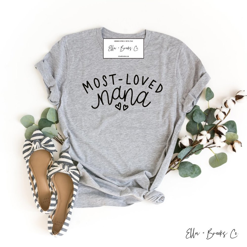 Most loved Nana Graphic Tee shirt
